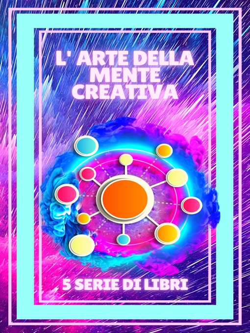 Title details for L'ARTE DELLA MENTE CREATIVA by MENTES LIBRES - Wait list
